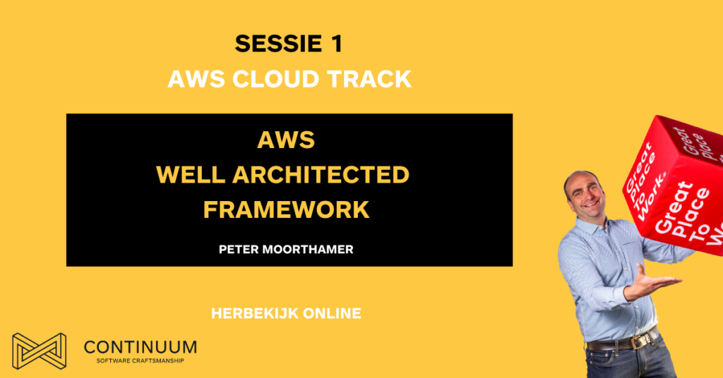 Cloud Track - Session 1 - AWS Well Architectured Framework